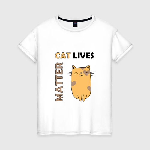 Life cat купить. Cats Lives matter. Майка Cat Lives matter. Футболка Cat Lives matter. Cats Life matter.