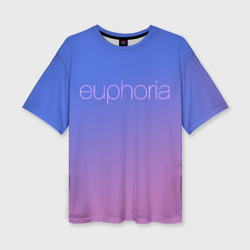 Женская футболка oversize 3D Euphoria