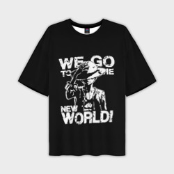 Мужская футболка oversize 3D We GO to the new world!