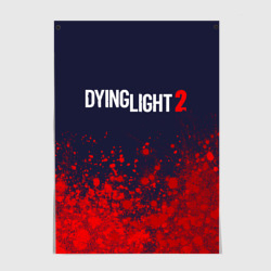 Постер Dying light 2 Даинг лайт