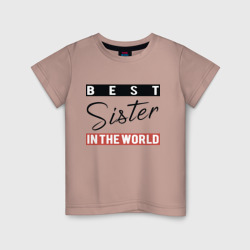 Детская футболка хлопок Best Sister in the World