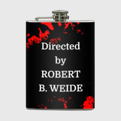 Фляга Directed by Robert b. Weide