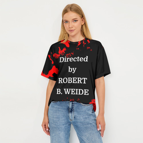 Женская футболка oversize 3D Directed by Robert b. Weide, цвет 3D печать - фото 5