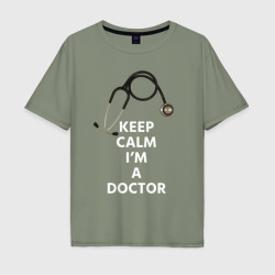 Мужская футболка хлопок Oversize Keep calm I'm a Doctor