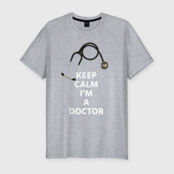 Мужская футболка хлопок Slim KEEP CALM I'M A DOCTOR