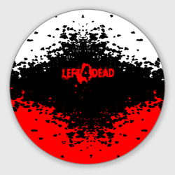 Круглый коврик для мышки Left 4 Dead