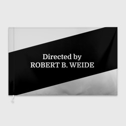 Флаг 3D Directed by Robert b. Weide