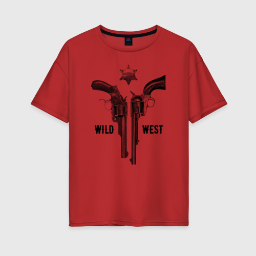 Женская футболка хлопок Oversize Wild west Дикий запад 1, цвет красный