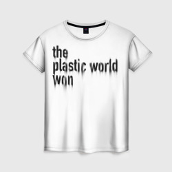 Женская футболка 3D Пластмассовый мир победил