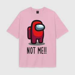 Женская футболка Oversize хлопок texturе Among Us, Not Me!