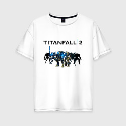Женская футболка хлопок Oversize Titanfall 2