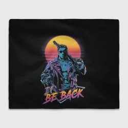 Плед 3D I will be back - Terminator