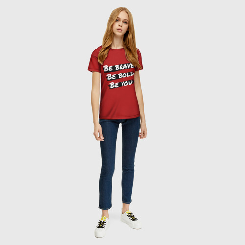 Женская футболка 3D с принтом Будь храбрым, вид сбоку #3