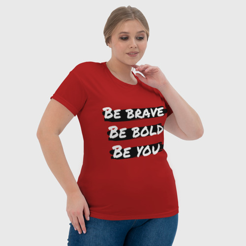 Женская футболка 3D с принтом Будь храбрым, фото #4
