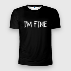 Мужская футболка 3D Slim I'm Fine