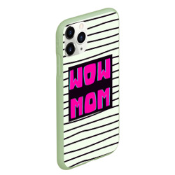 Чехол для iPhone 11 Pro Max матовый Wow mom вау мама - фото 2
