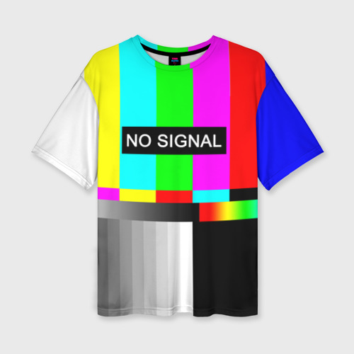 Женская футболка оверсайз с принтом No signal, вид спереди №1