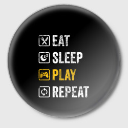 Значок Eat. Sleep. Play. Repeat