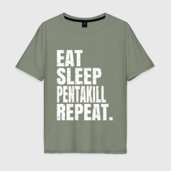 Мужская футболка хлопок Oversize EAT sleep Pentakill repeat