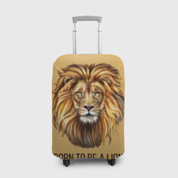 Чехол для чемодана 3D Рождённый быть львом