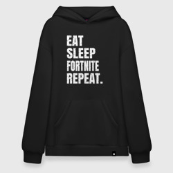 Худи SuperOversize хлопок EAT sleep Fortnite repeat