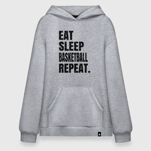 Худи SuperOversize хлопок EAT sleep basketball repeat, цвет меланж