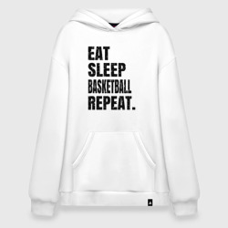 Худи SuperOversize хлопок EAT sleep basketball repeat