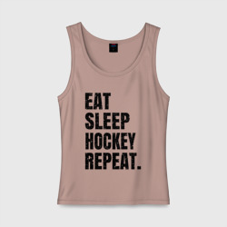 Женская майка хлопок EAT sleep hockey repeat