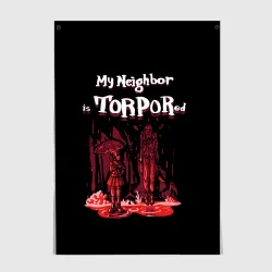 Постер Мой сосед в торпоре