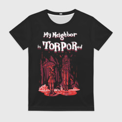 Женская футболка 3D Мой сосед в торпоре