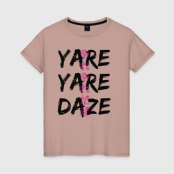 Женская футболка хлопок Yare Yare Daze