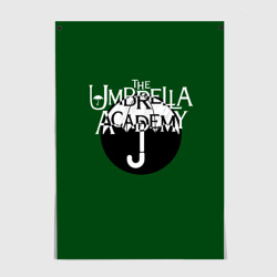 Постер Umbrella academy