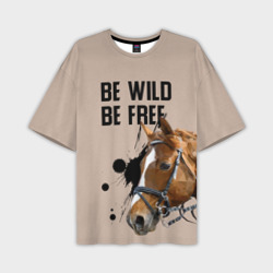 Мужская футболка oversize 3D Be wild be free