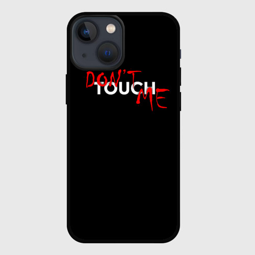 Чехол для iPhone 13 mini с принтом Dont touch, вид спереди #2