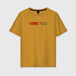 Женская футболка хлопок Oversize I hate/love you