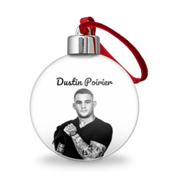 Ёлочный шар Dustin Poirier