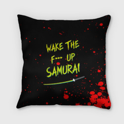 Подушка 3D Wake the f**k up samurai - Johnny Silverhand quote
