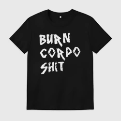 Мужская футболка хлопок Burn corpo shit