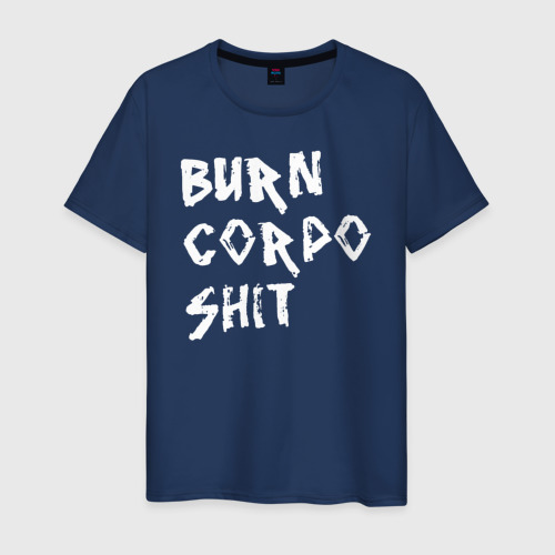 Мужская футболка из хлопка с принтом Burn corpo shit, вид спереди №1