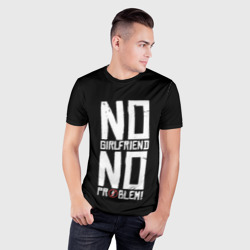 Мужская футболка 3D Slim Нет Девушки - Нет Проблем - фото 2