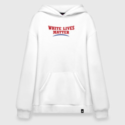 Худи SuperOversize хлопок White lives matters