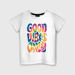 Детская футболка хлопок Good vibes only