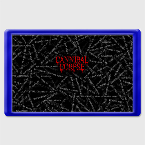 Магнит 45*70 Cannibal Corpse Songs, цвет синий