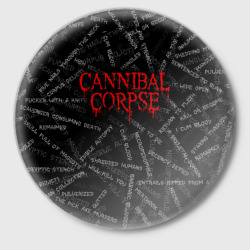 Значок Cannibal Corpse Songs