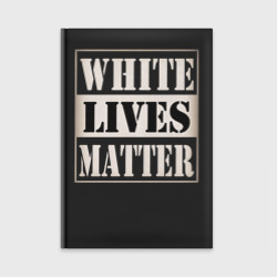 Ежедневник White lives matters