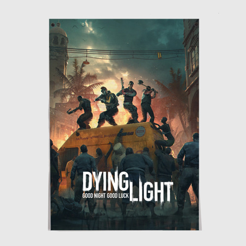Постеры с принтом Dying Light, вид спереди №1