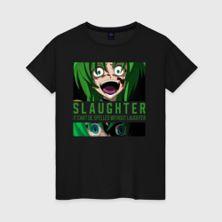Женская футболка хлопок Slaughter
