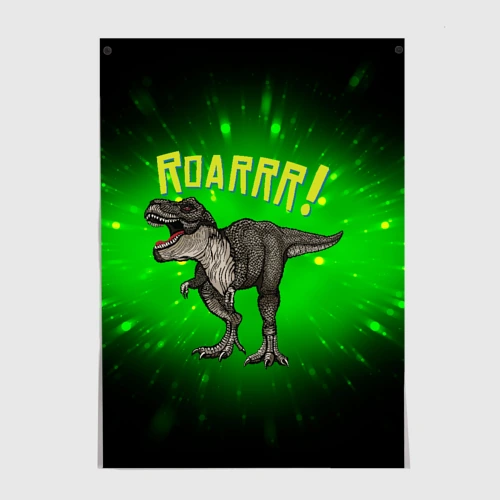 Постер Roarrr! Динозавр T-rex
