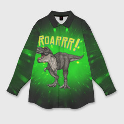 Мужская рубашка oversize 3D Roarrr! Динозавр T-rex