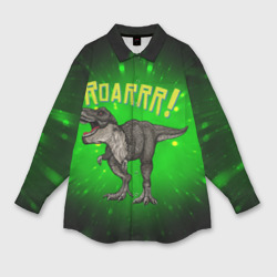 Женская рубашка oversize 3D Roarrr! Динозавр T-rex